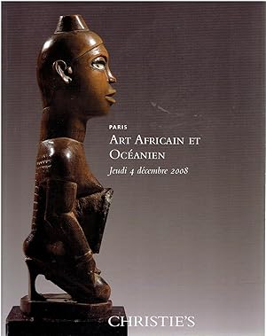Art Africain et Ocanien. Christie's, Paris. 4 dcembre 2008.