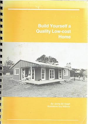 Build Yourself a Quality Low-Cost Home.