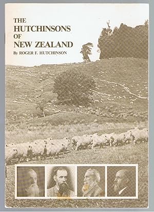The Hutchinsons of New Zealand. Volume 1. Land Ownership.