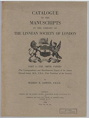Catalogue of the Manuscripts on the library of the Linnean Society of London. Part IV - Calendar of the Ellis Manuscripts. The Correspondence and Miscellaneous Papers of John Ellis, F.R.S.)