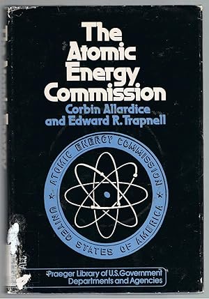 Image for The Atomic Energy Commission. The Atomic Energy Commission.