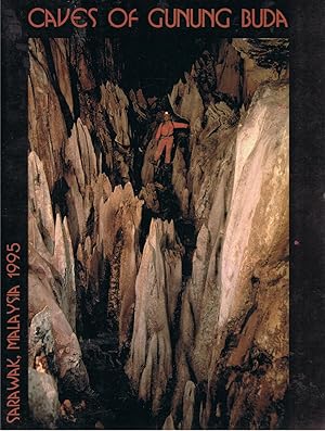 Caves of Gunung Buda. Report of the joined Sarawak Forest Department and USA caving expedition to Sarawak, Malaysia 1995.