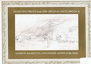 Eight Fine Prints from the Original Sketchbook of Andrew Hamilton, Goldfields Artist of the 1860s