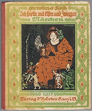 Image for Ich spielte mit Elfen und Zwergen. Marchen. Ich spielte mit Elfen und Zwergen. Marchen.