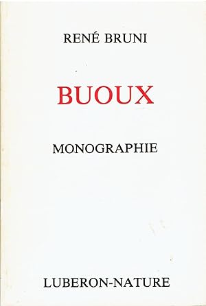 Buoux - Monographie. Site archologique, sanctuaire, place forte et communaut rurale.