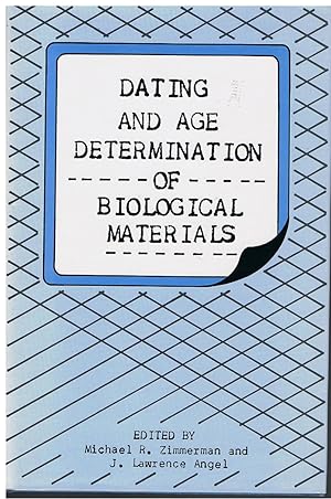 Image for Dating and Age Determination of Biological Materials. Dating and Age Determination of Biological Materials.