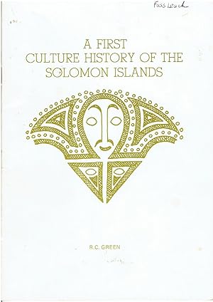 Image for A first culture history of the Solomon Islands. A first culture history of the Solomon Islands.