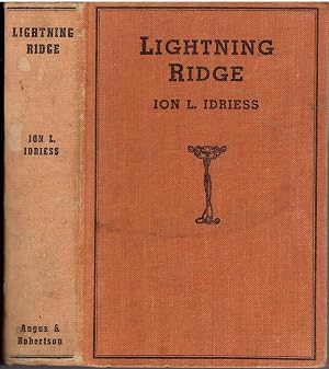 Image for Lightning Ridge. The Land of the Black Opals. Lightning Ridge. The Land of the Black Opals.