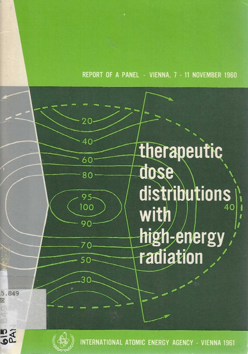 Therapeutic Dose Distribution with HighEnergy Radiation. Survey of