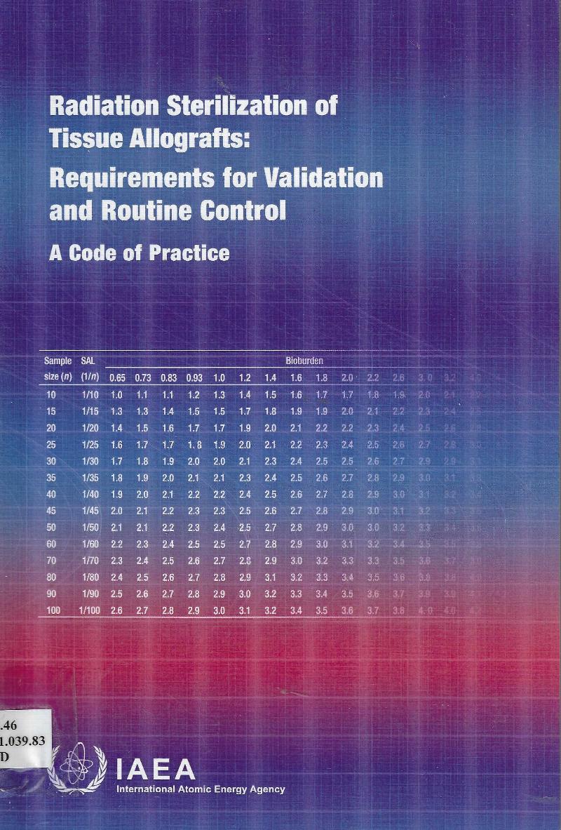 Radiation sterilization of tissue allografts requirements for
