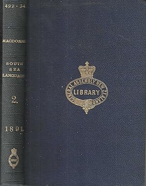 South Sea Languages. A Series Of Studies on The languages of The New Hebrides, and other South Sea Islands. Volume II. Tangoan-Santo, Malo, Malekula, Epi (Baki and Bierian), Tanna and Futuna