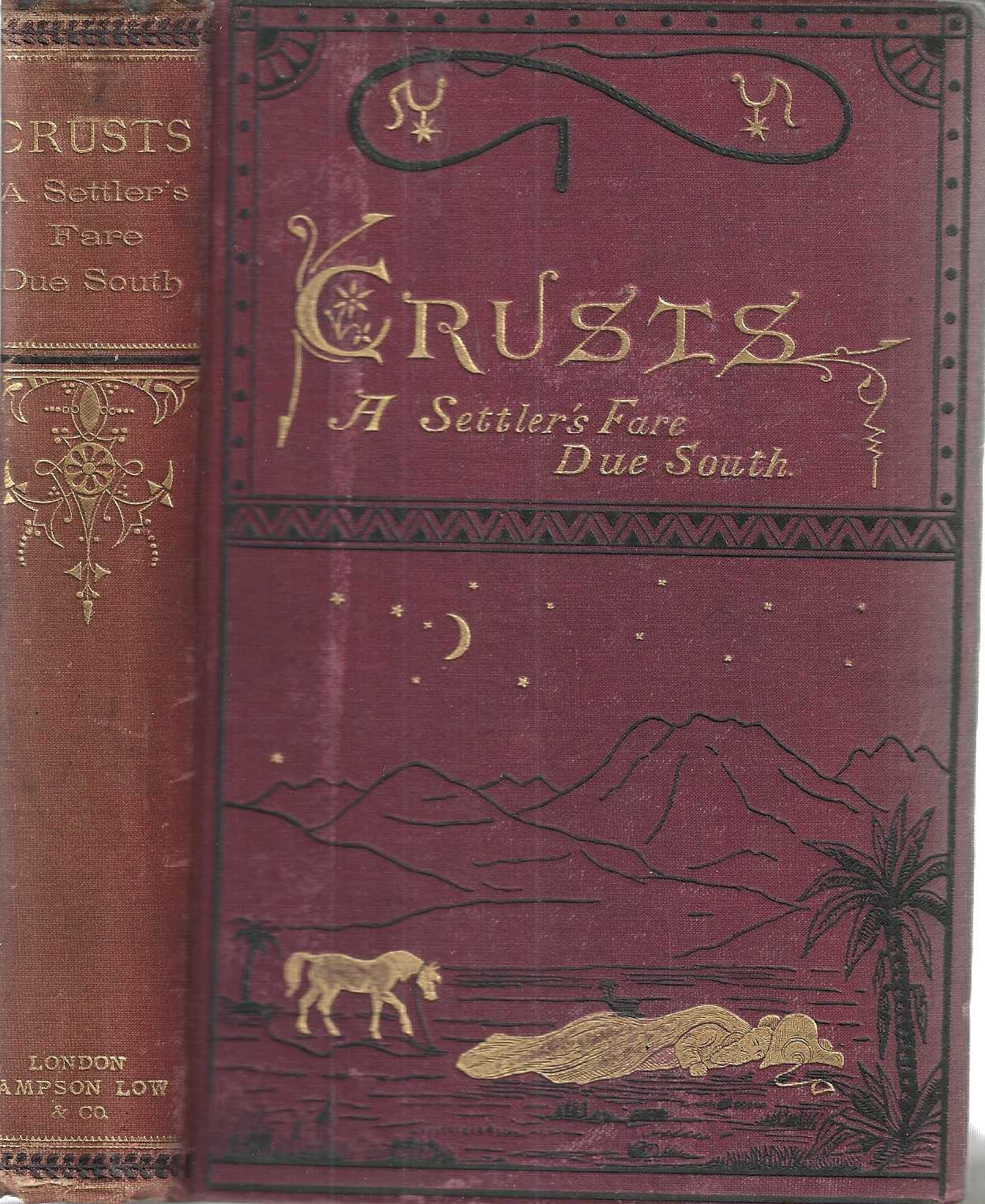 Crusts. A Settler's fare due South