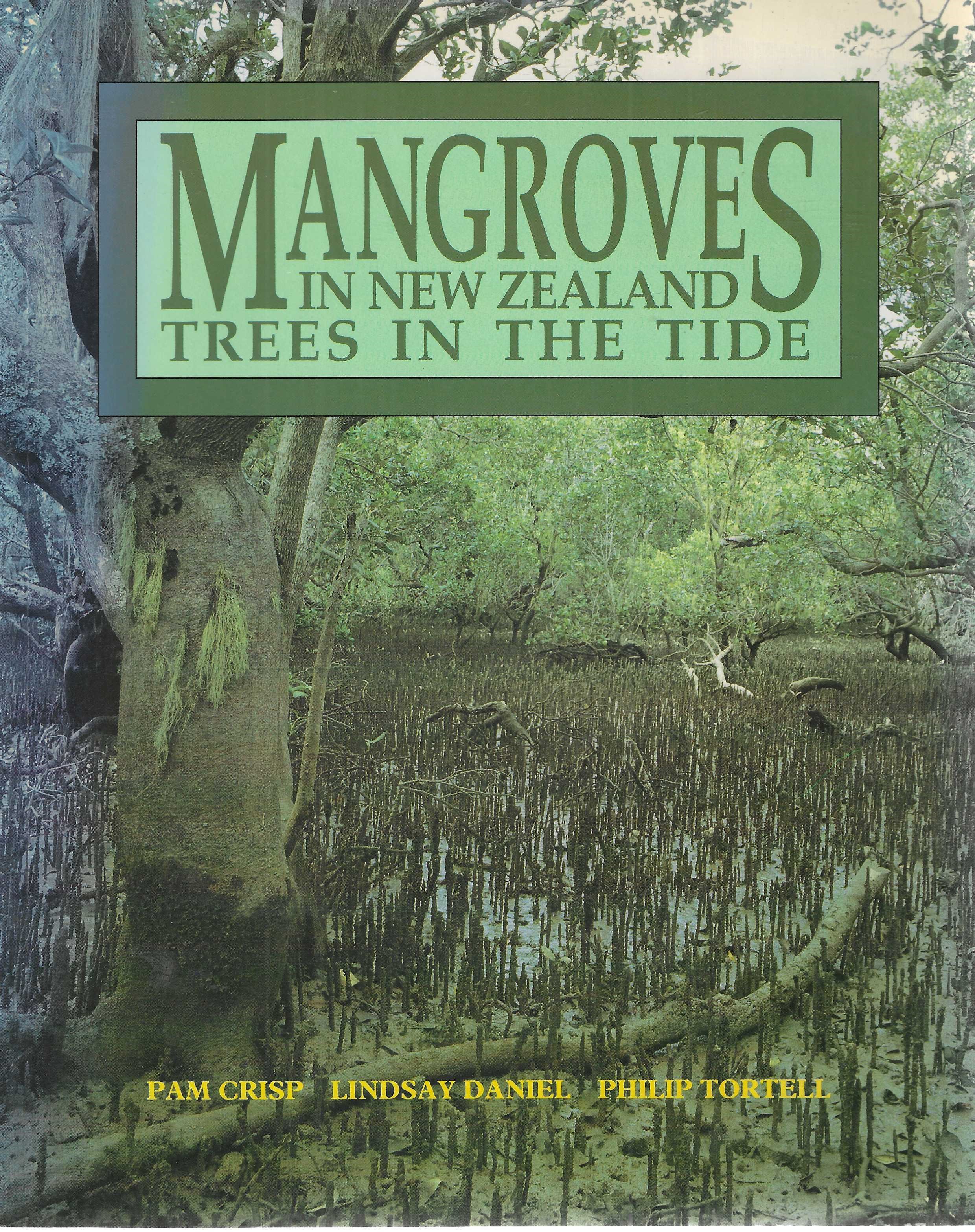 Mangroves in New Zealand: Trees in the Tide