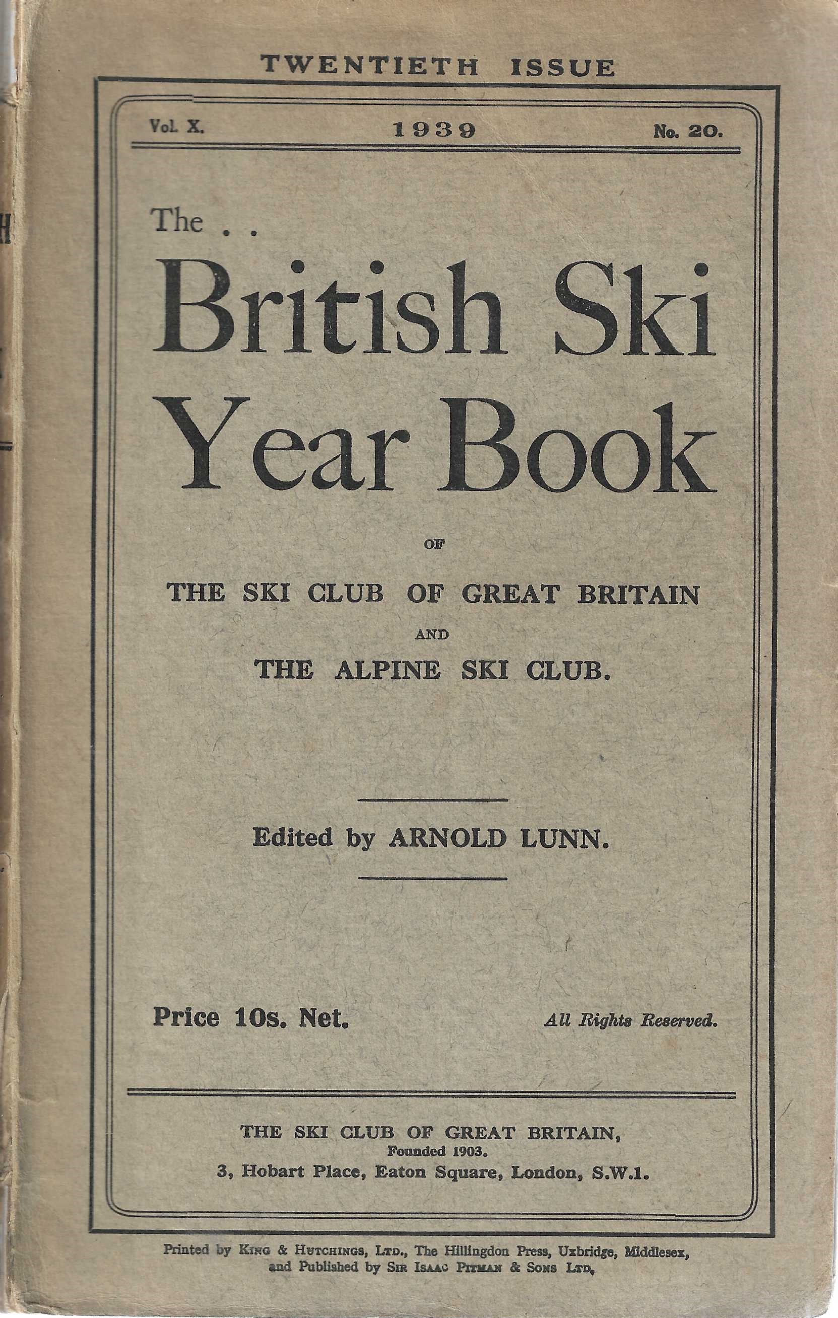 The British Ski Year Book of the Ski Club of Great Britain and the Alpine Club, 1939