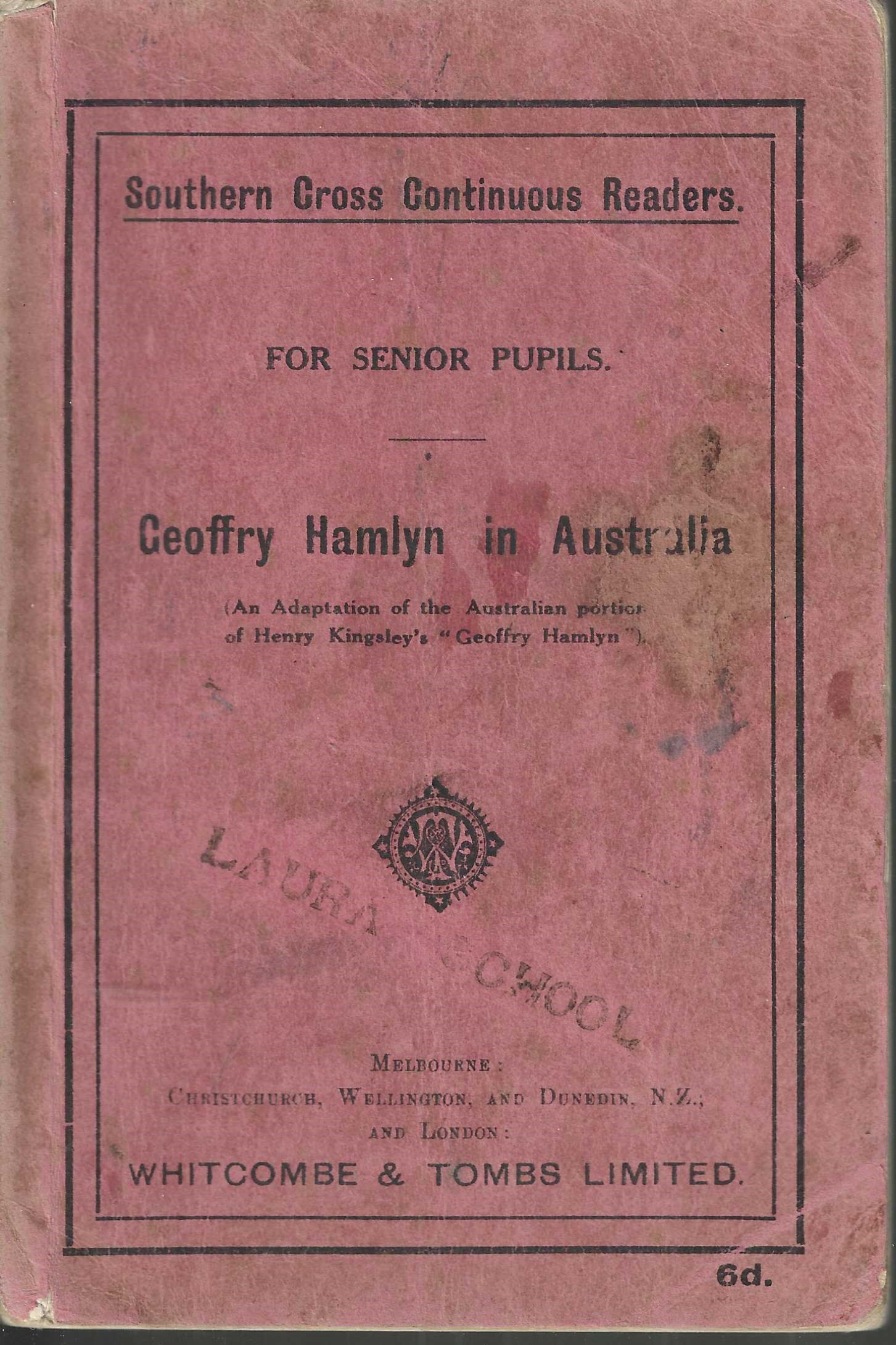 Geoffry Hamlyn in Australia. An adaption of the Australian portion of Henry Kingsley's 'Geoffry Hamyln'. For senior pupils