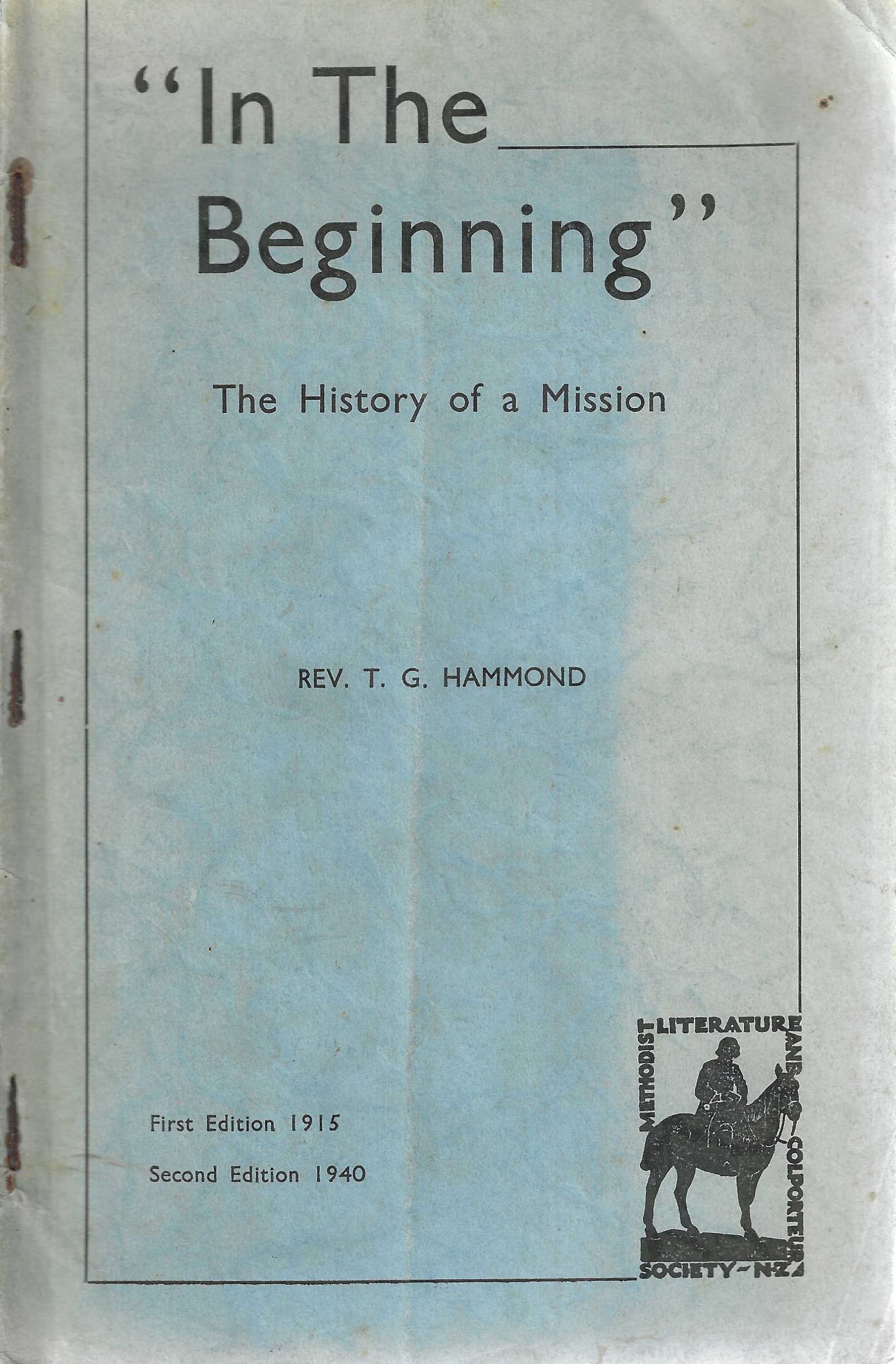 In the Beginning: The History of a Mission