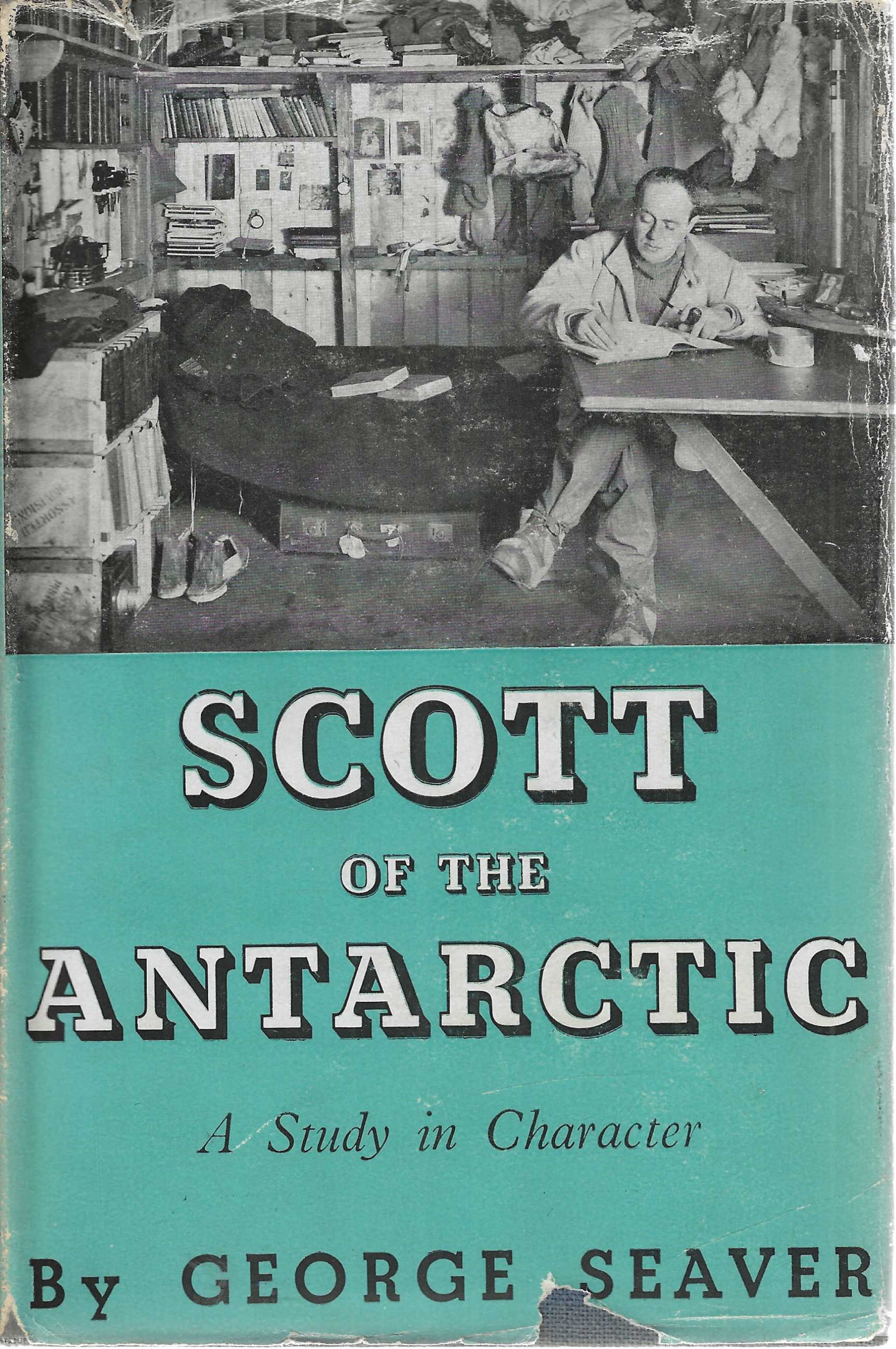 Scott of the Antarctic: a study in character