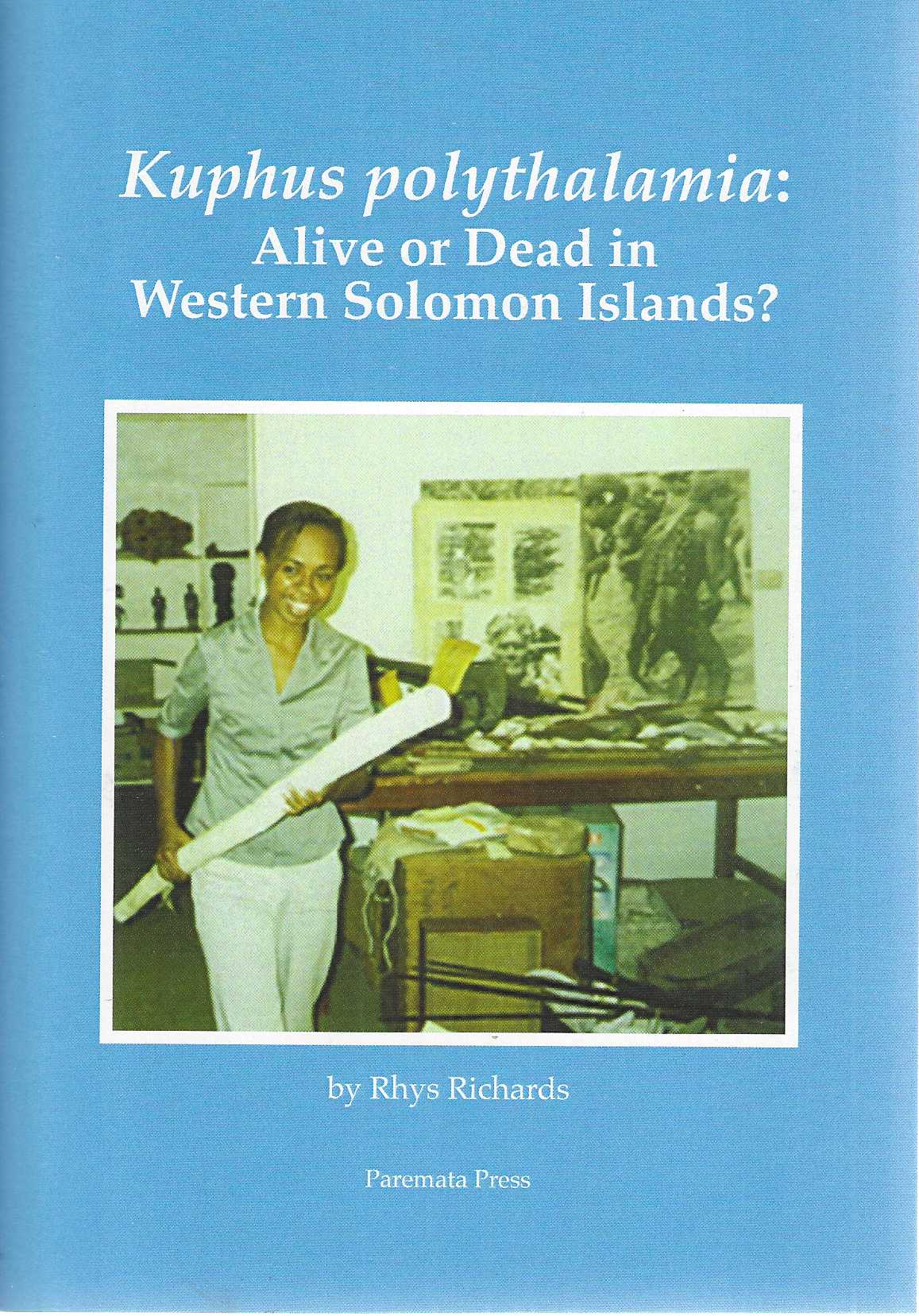 Kuphus polythalamia: alive or dead in the Western Solomon Islands