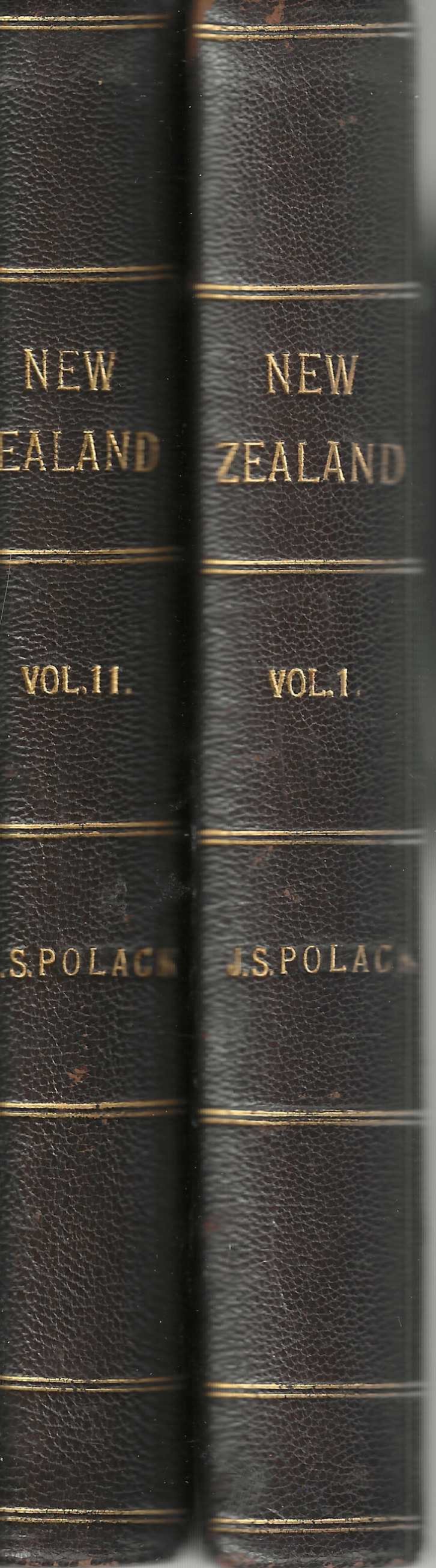 New Zealand: Being a Narrative of Travels and Adventures During a Residence in That Country Between The Years 1831 and 1837 (2 volume set)