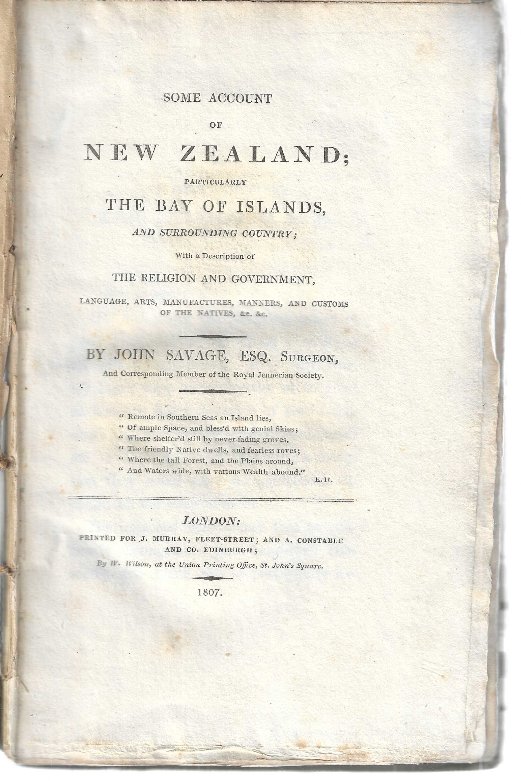 Some Account of New Zealand; Particularly the Bay of Islands, and Surrounding Country; with a Description of the Religion and Government, Language, Arts, Manufactures, Manners, and Customs of the Natives, &c. &c.