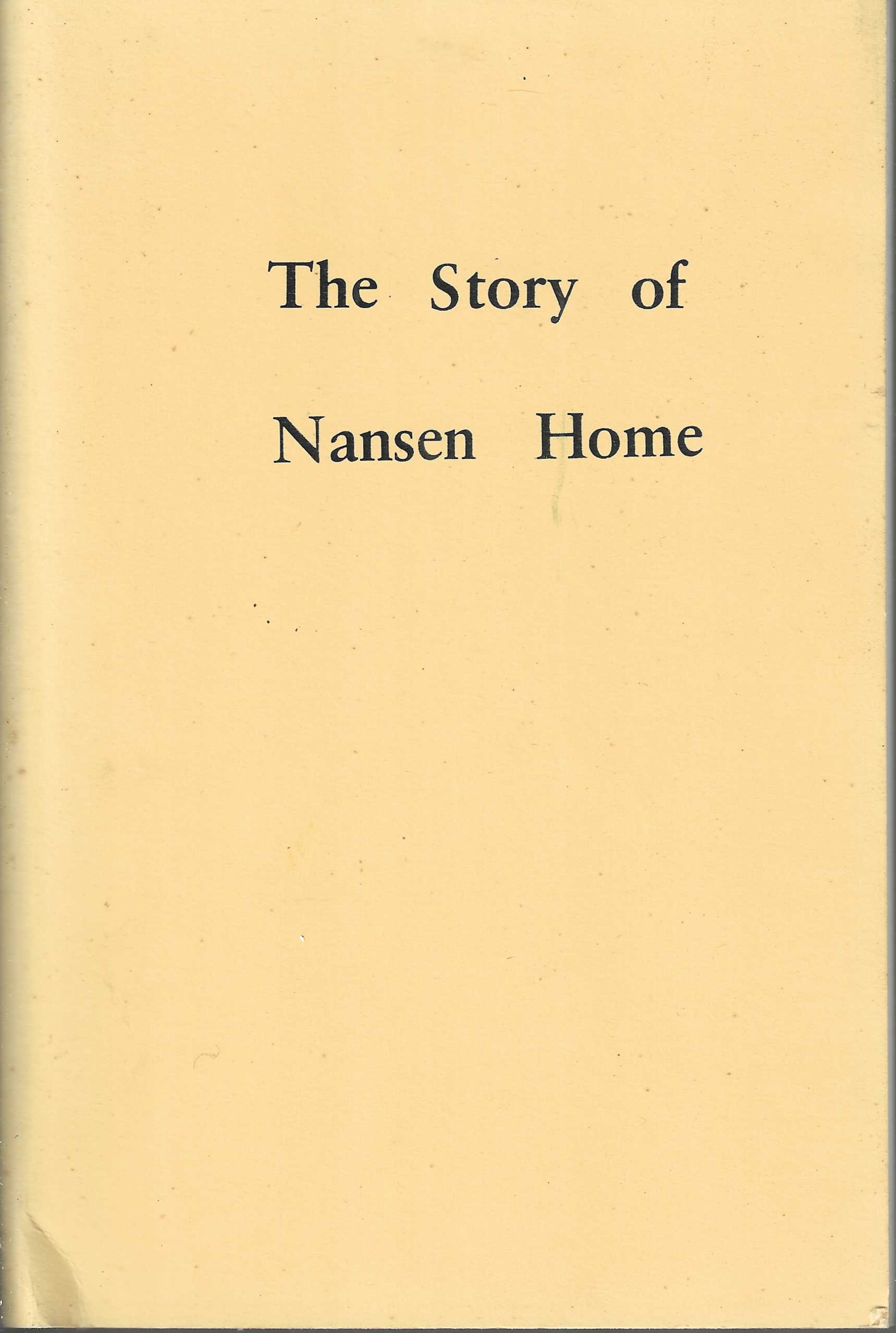 Elderly refugees in New Zealand : the story of Nansen Home, Lower Hutt