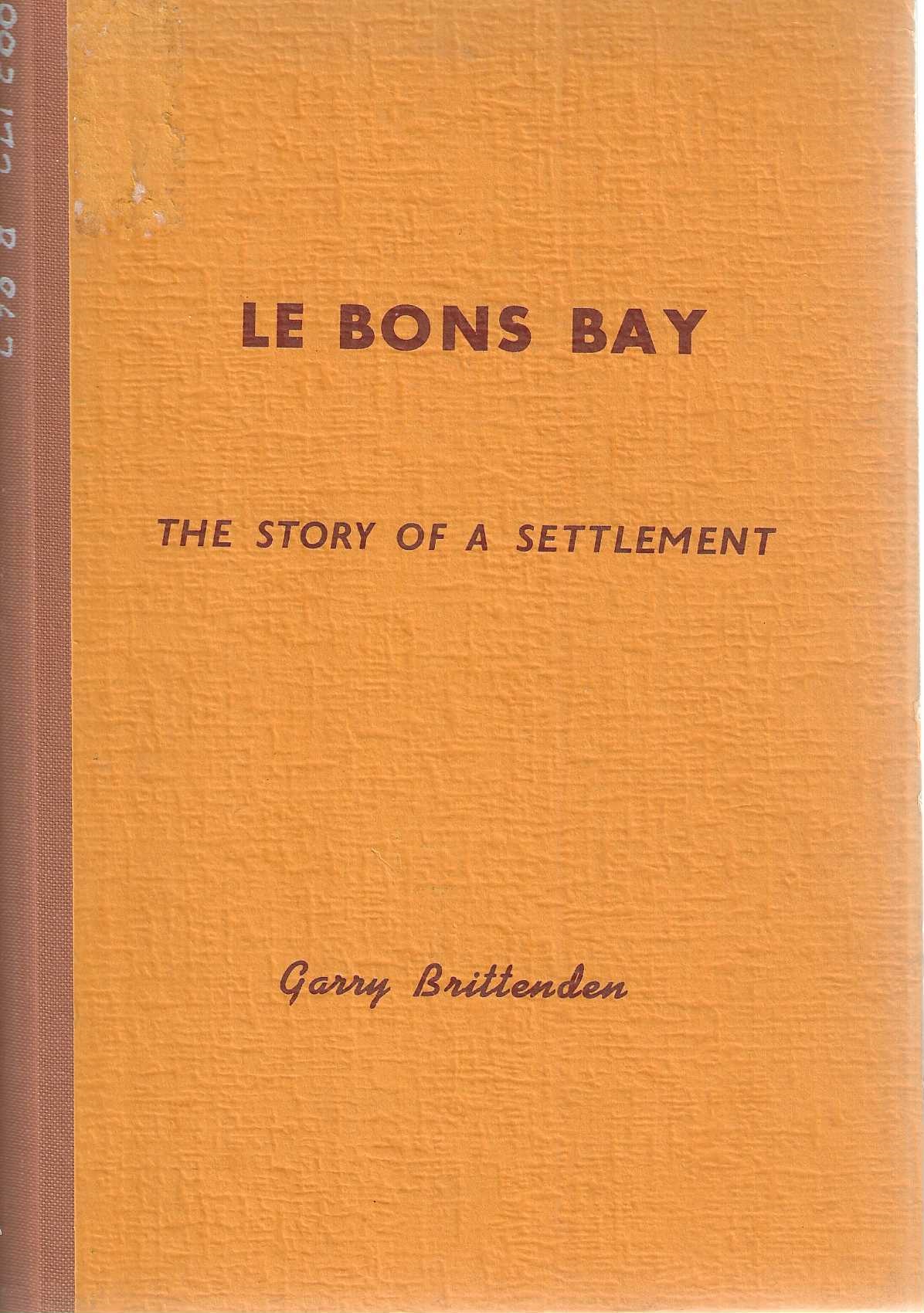 Le Bons Bay, the story of a settlement