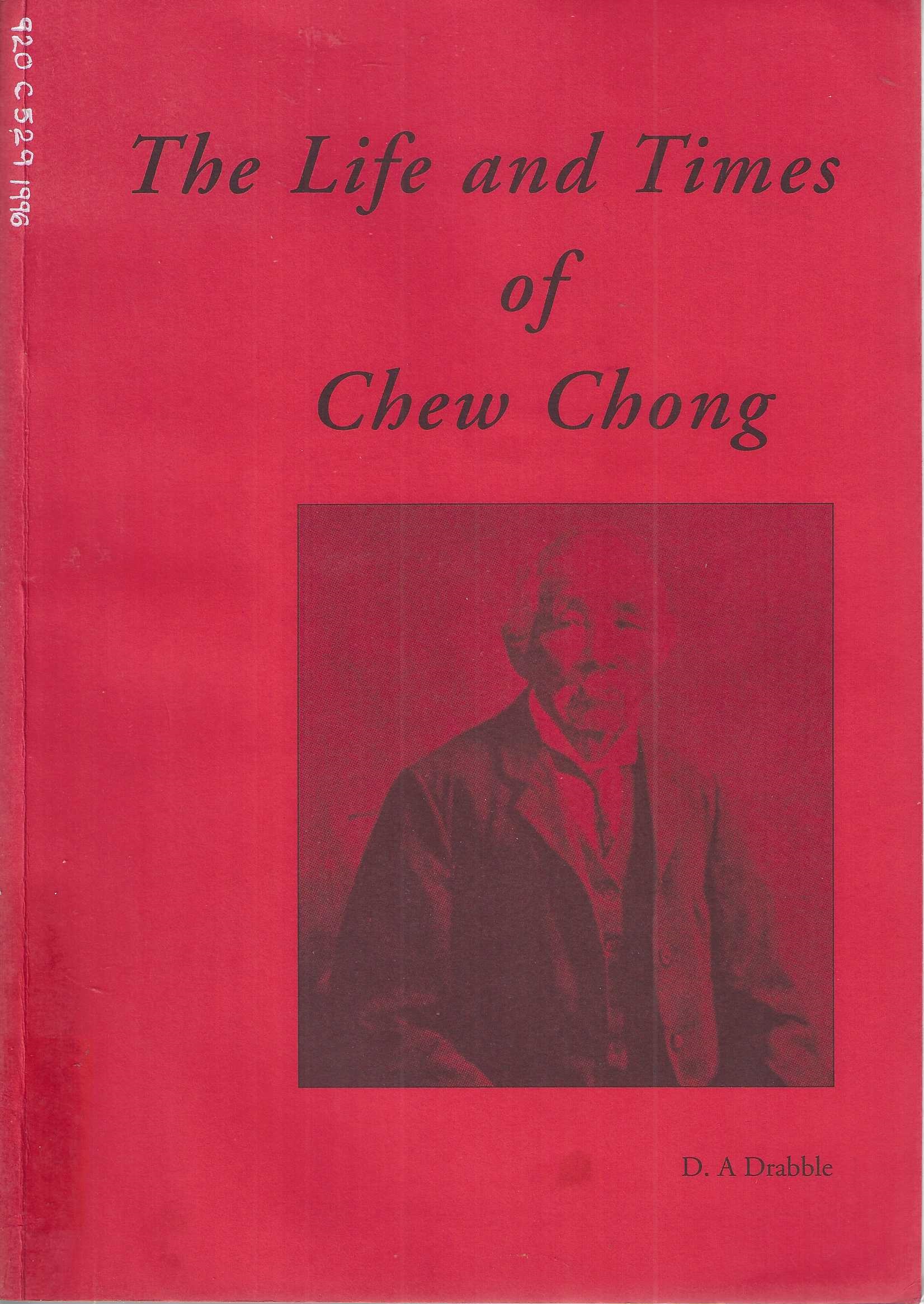 The life and times of Chew Chong