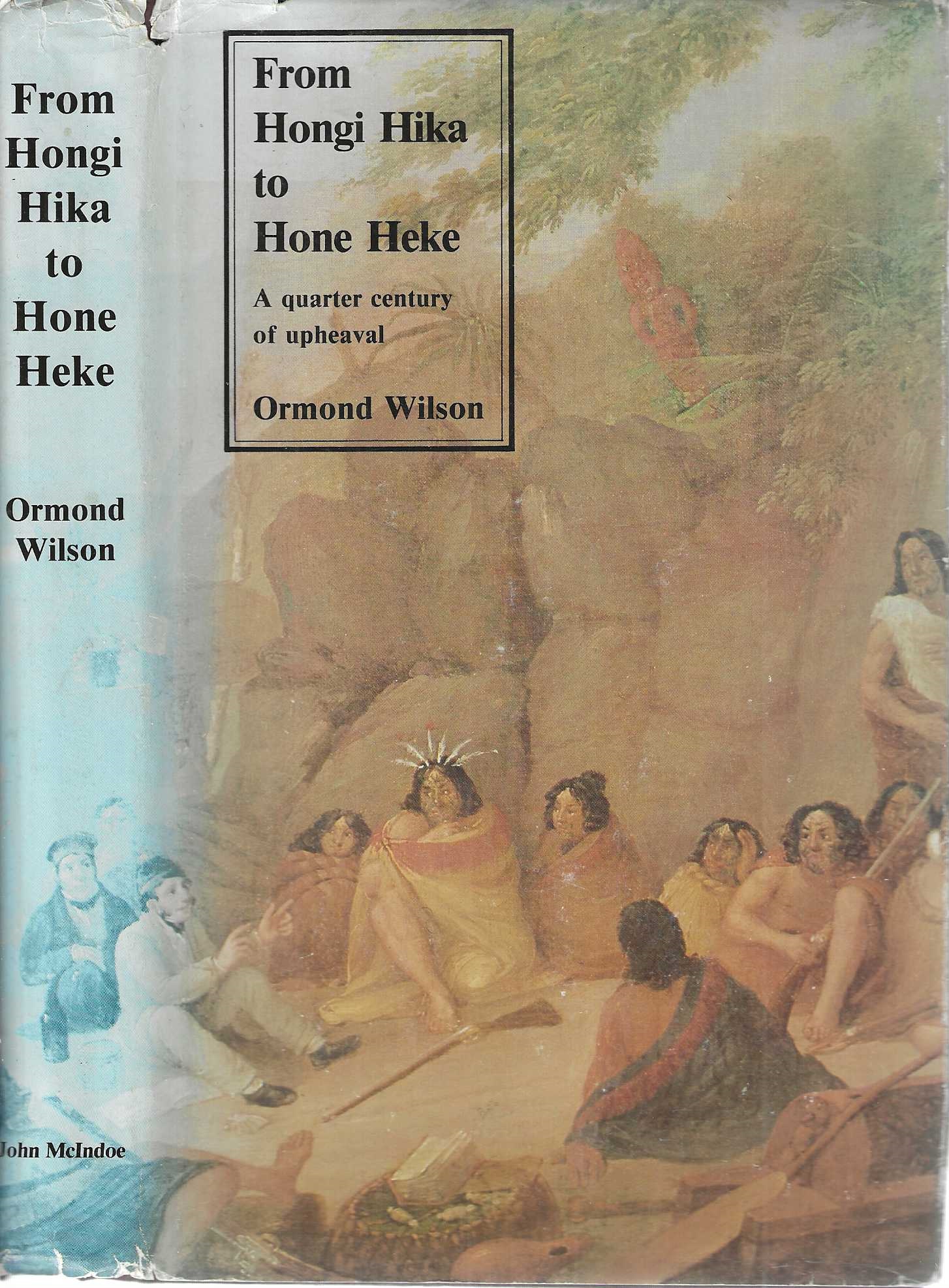 From Hongi Hika to Hone Heke: A quarter century of upheaval