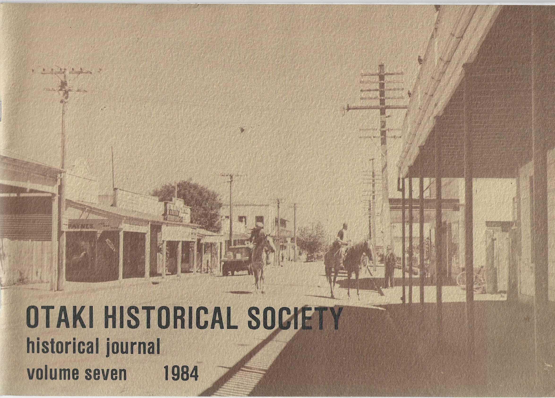 Otaki historical society journal - volume 7, 1984