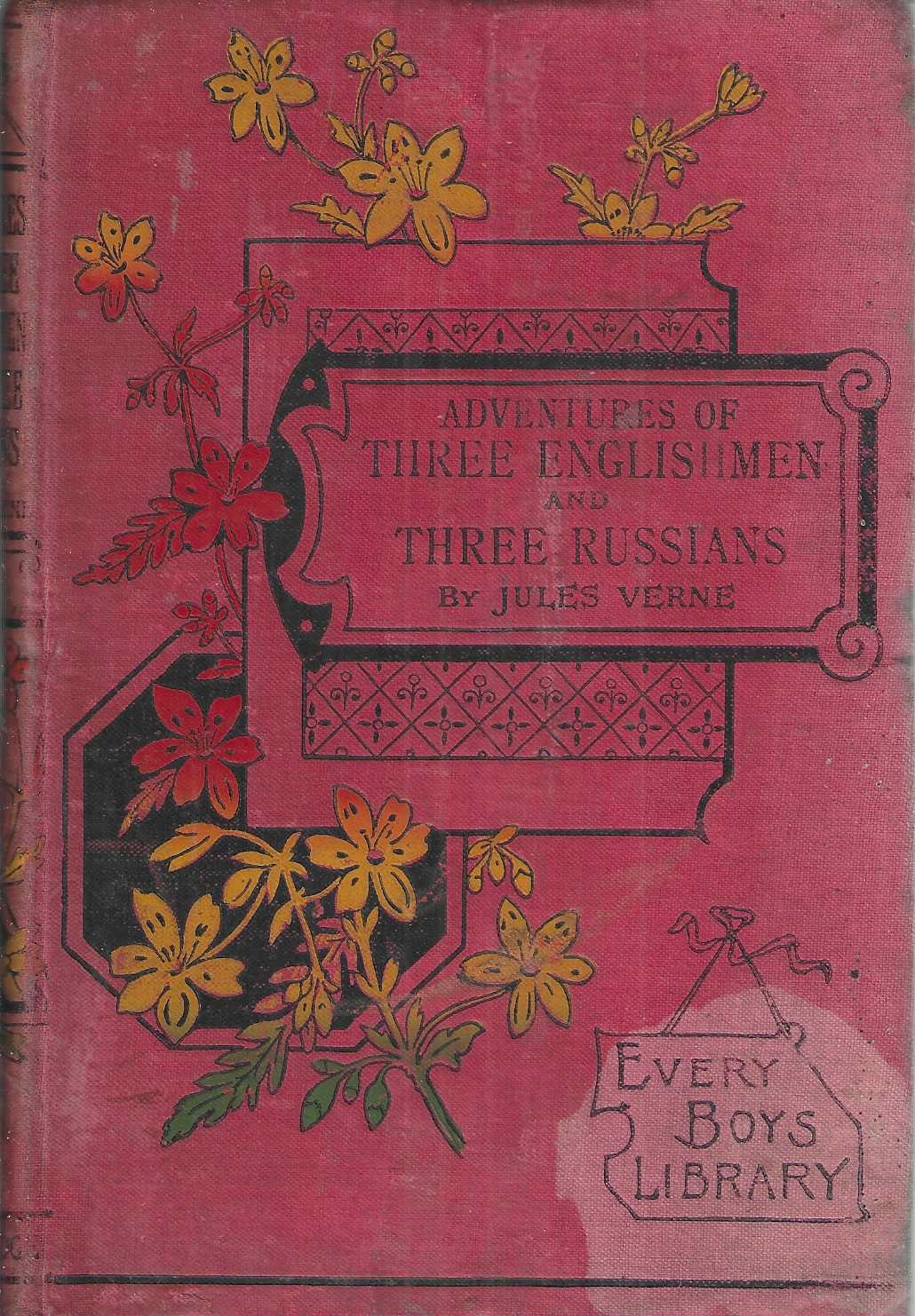 The Adventures of Three Englishmen and Three Russians in Southern Africa