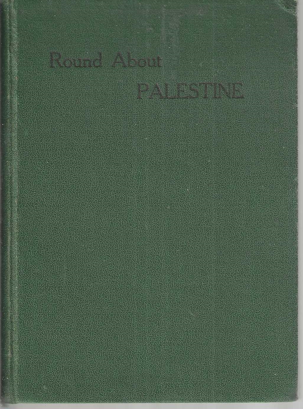 Round about Palestine