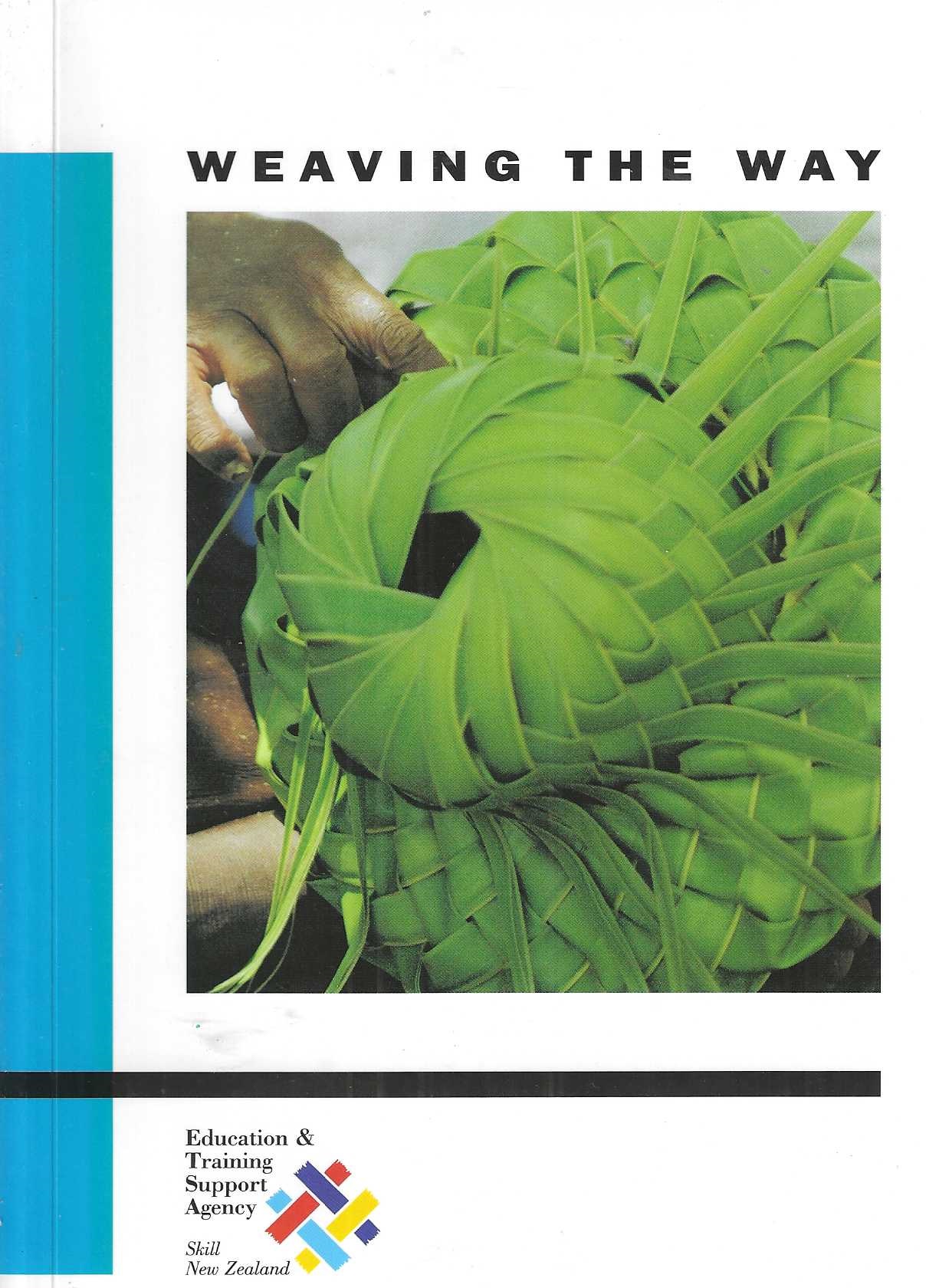 Weaving the Way. Pacific Islands peoples' participation in the provisions of learning pathways for Pacific Islands learners