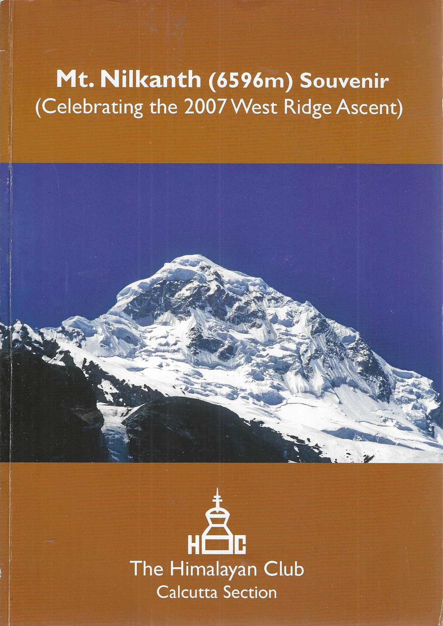 Mt. Nilkanth (6596m) Souvenir (Celebrating the 2007 West Ridge Ascent)