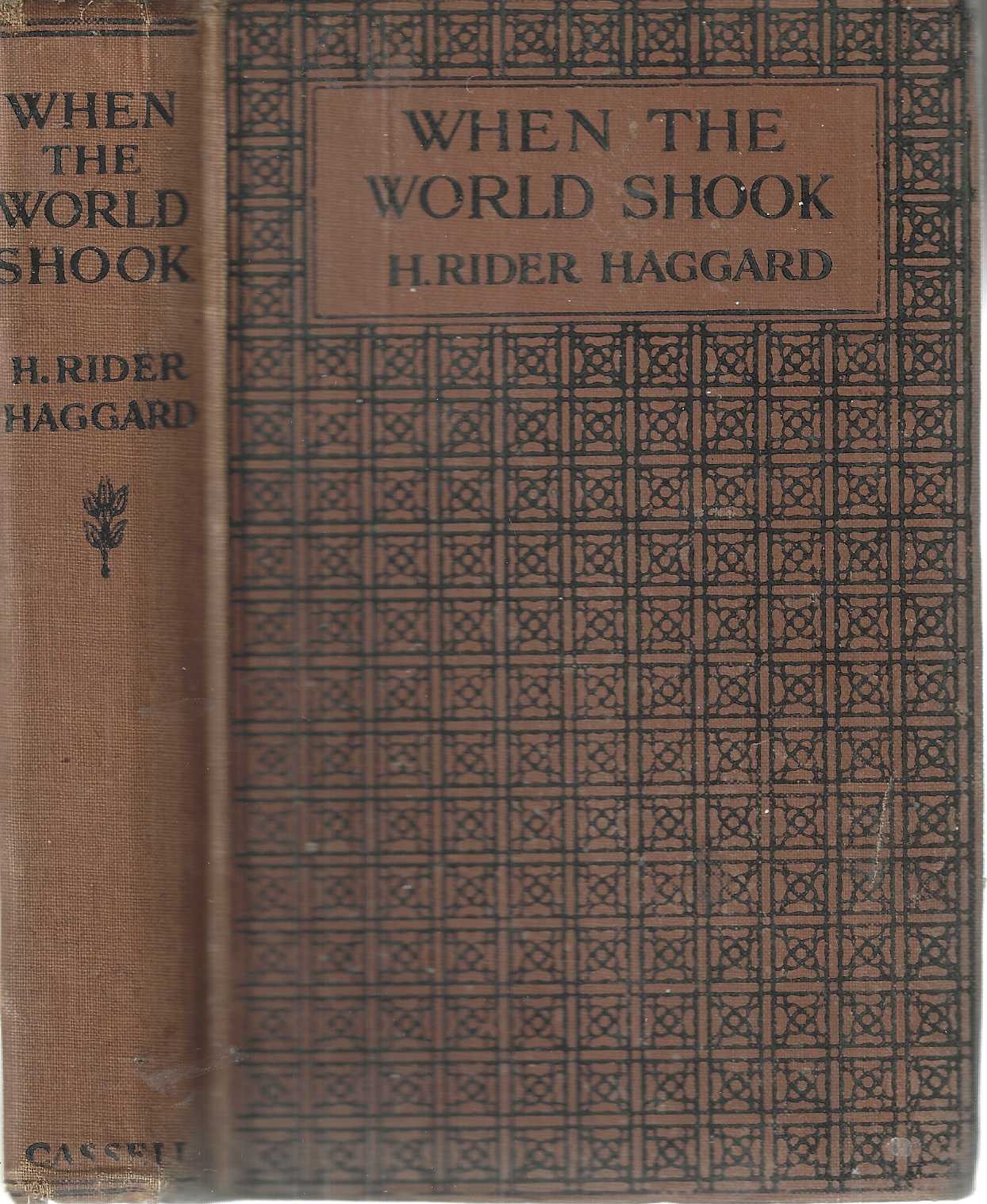 When The World Shook. Being an Account of the Great Adventure of Bastin, Bickley and Arbuthnot.