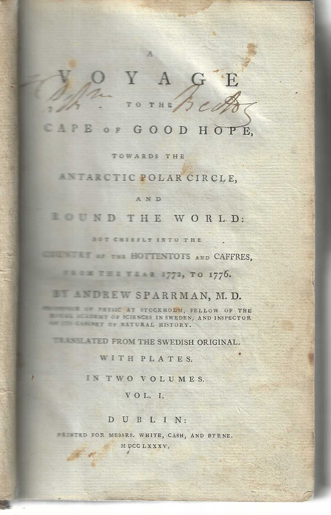 A voyage to the Cape of Good Hope, towards the Antarctic polar circle, and round the world: but chiefly into the country of the Hottentots and Caffres, from the year 1772, to 1776. Vol. I.