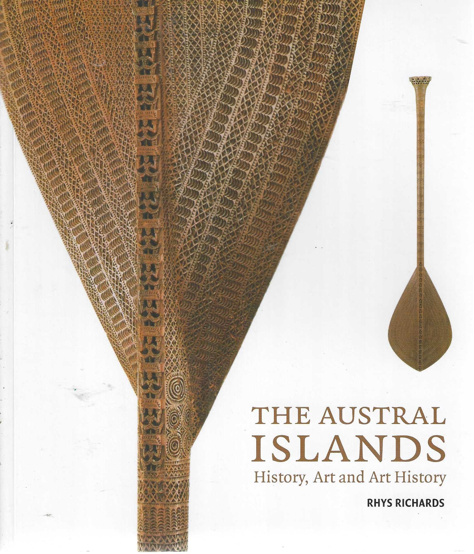The Austral Islands: History, Art And Art History