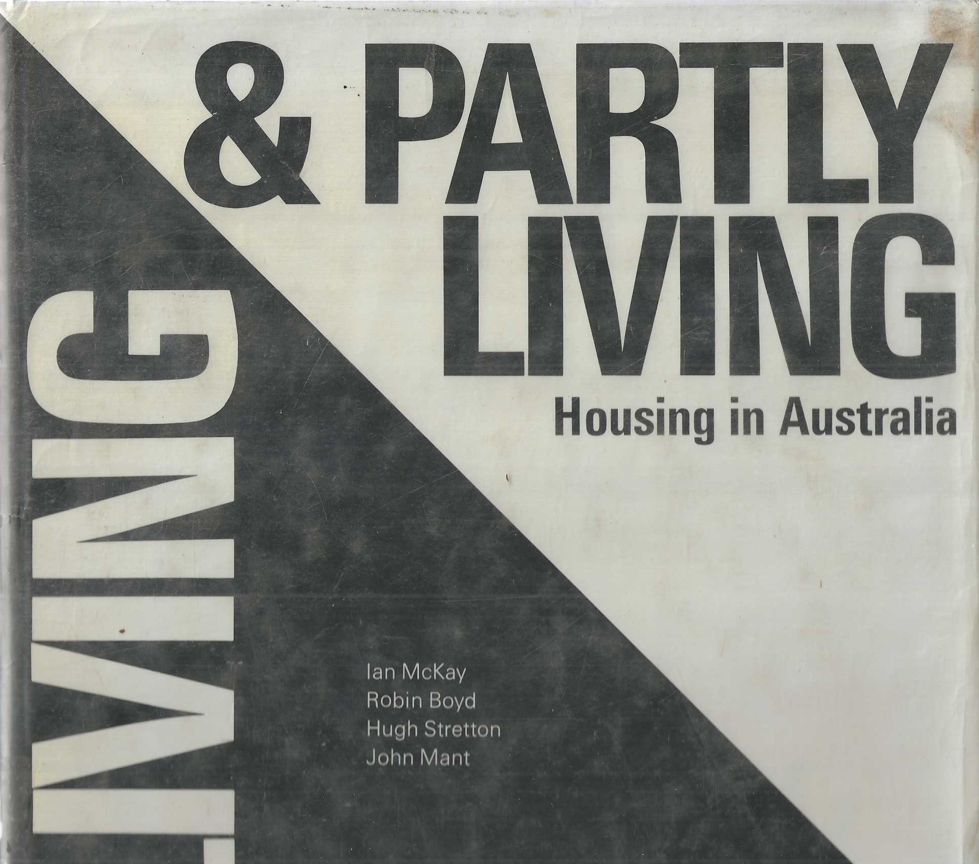 Living & Partly Living: Housing in Australia