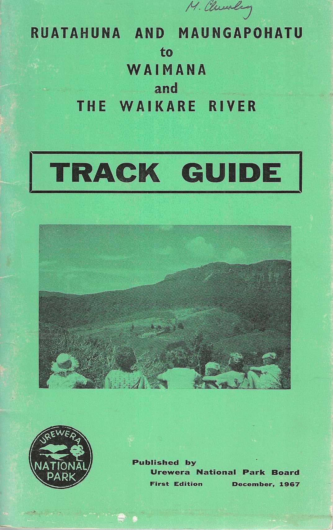 Ruatahuna and Maungapohatu to Waimana and the Waikare River track guide