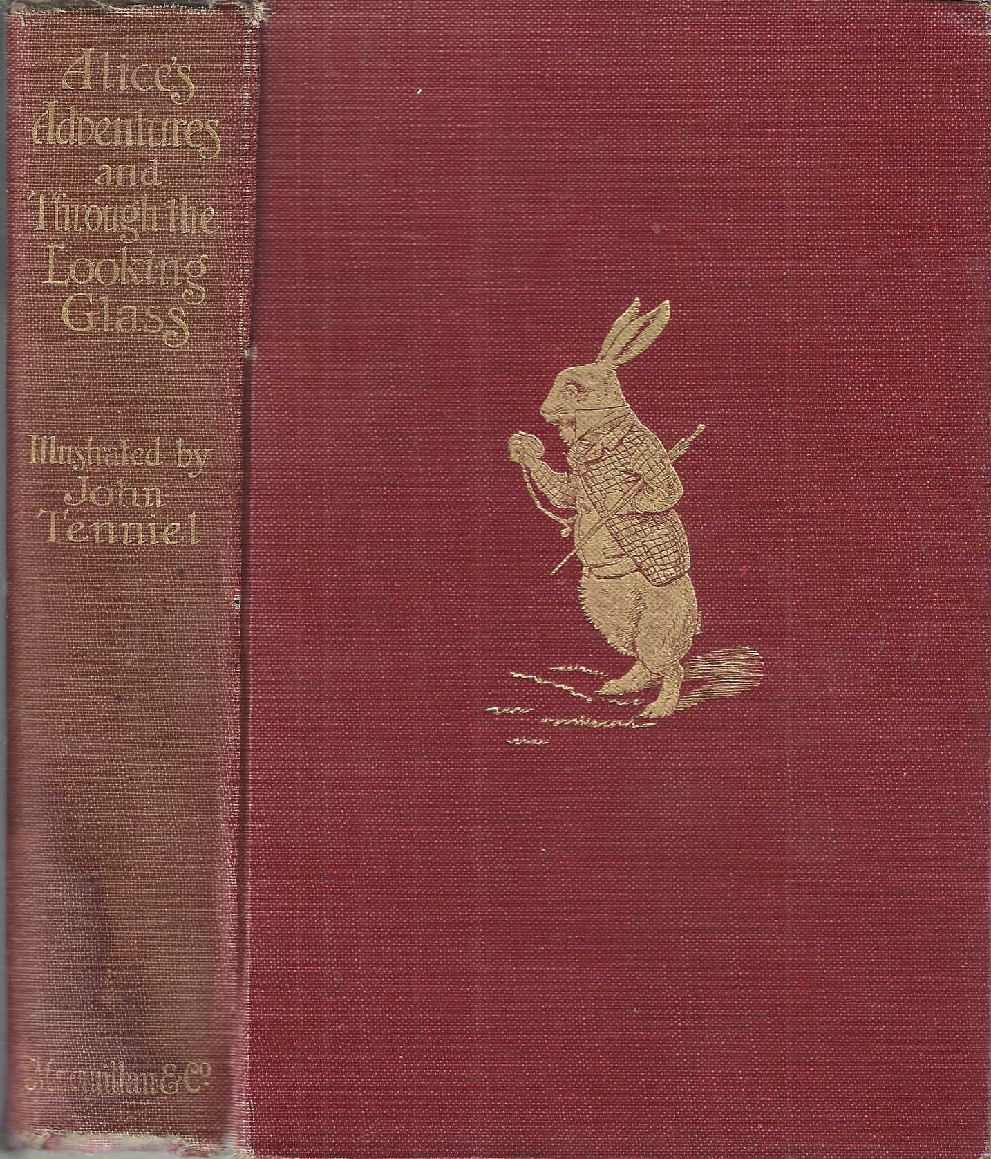 Alice's Adventures in Wonderland and Through the Looking Glass and What Alice Found There