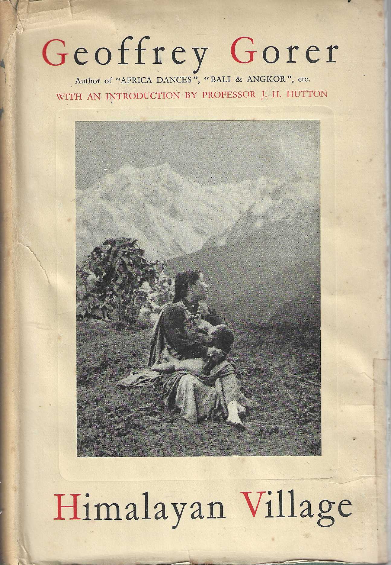 Himalayan Village: An account of the Lepchas of Sikkim