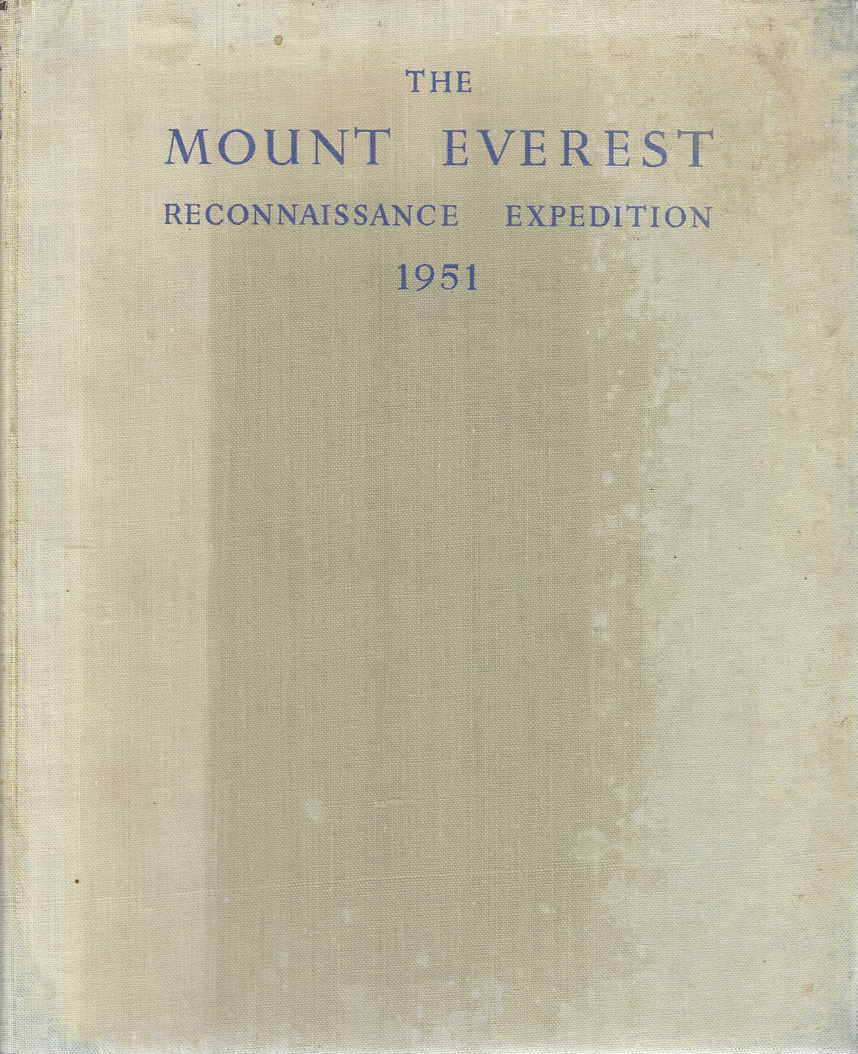 The Mount Everest Reconnaissance Expedition 1951