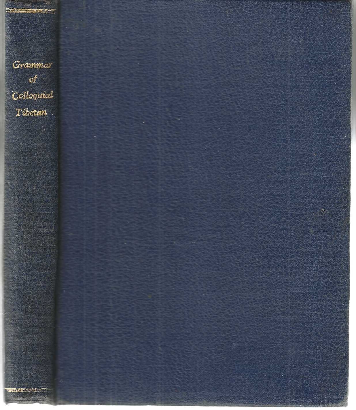 Grammar of Colloquial Tibetan.