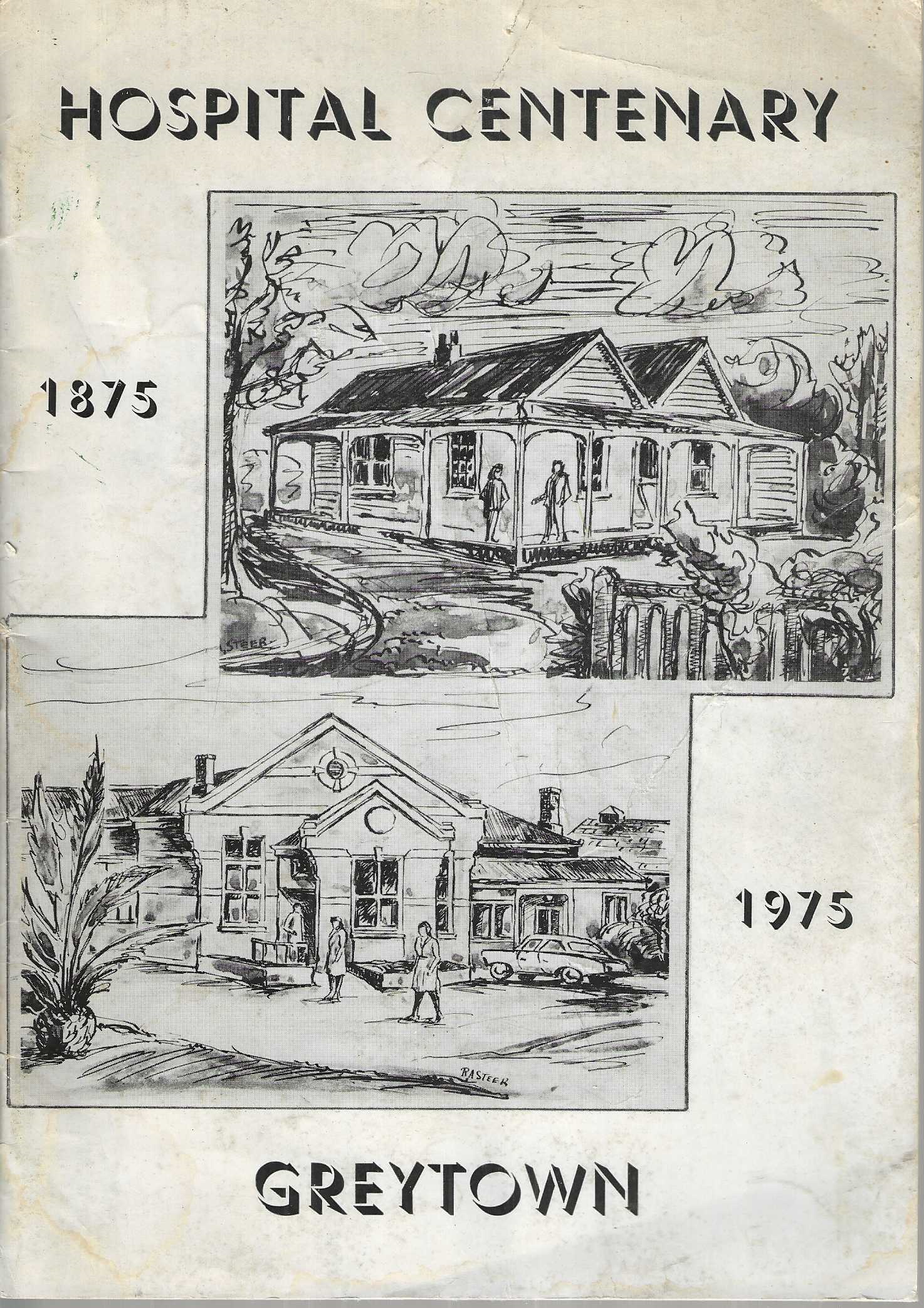 Greytown Hospital Centenary 1875 - 1975