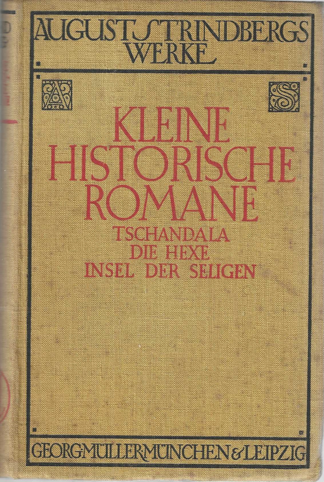 Image for Kleine historische Romane. Tschandala; Die Hexe; Insel der Seligen Kleine historische Romane. Tschandala; Die Hexe; Insel der Seligen