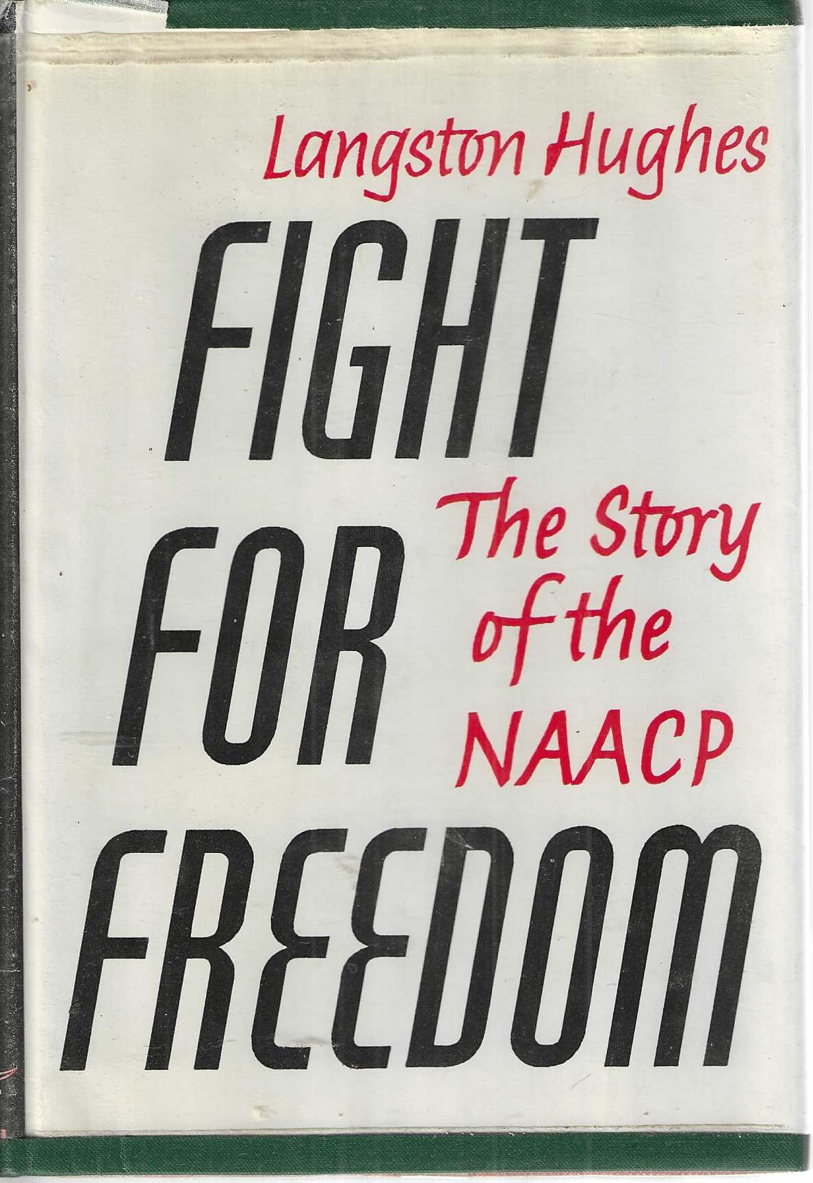 Image for Fight for Freedom: The Story of the NAACP Fight for Freedom: The Story of the NAACP