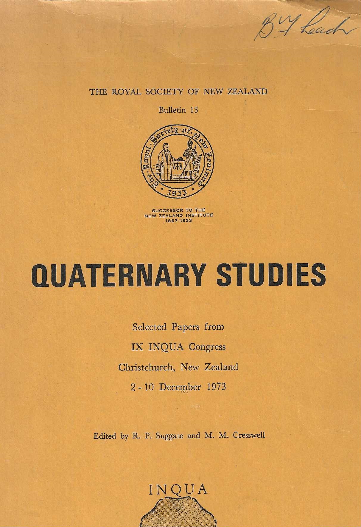 Image for Quaternary Studies, Selected Papers from IX INQUA Congress Christchurch, New Zealand, 2 - 10 December 1973. Quaternary Studies, Selected Papers from IX INQUA Congress Christchurch, New Zealand, 2 - 10 December 1973.