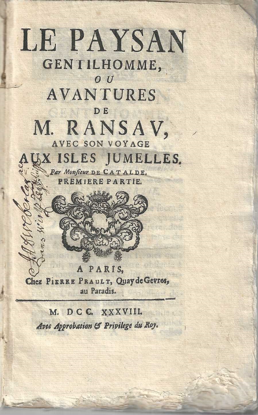 Le Paysan gentilhomme, ou Avantures de M. Ransav, avec son Voyage aux isles jumelles [with] memoires de Milord *** traduits de l'Anglais par Monsieur D.L.P.