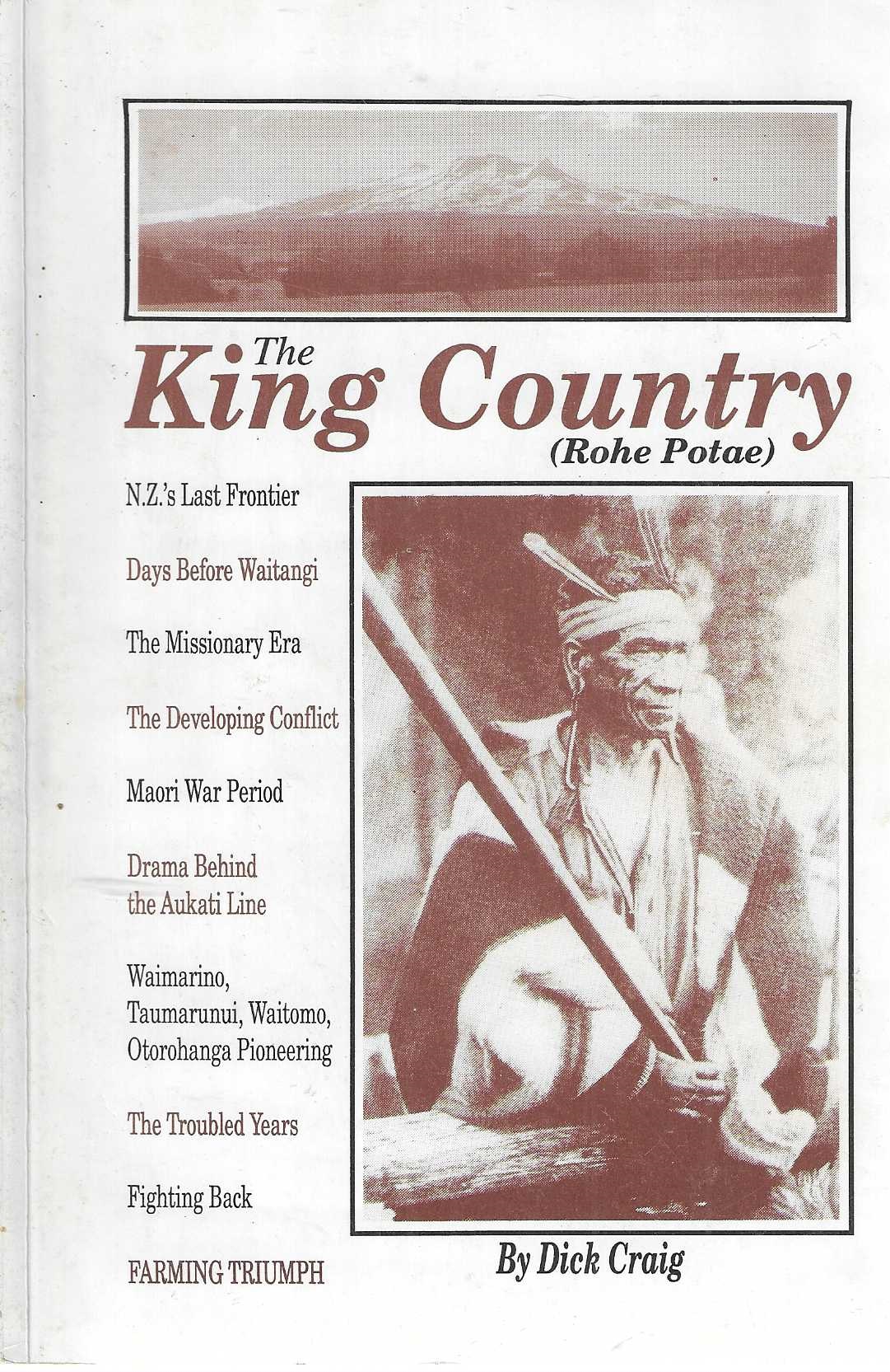 Image for The King Country, NZ's Last Frontier The King Country, NZ's Last Frontier