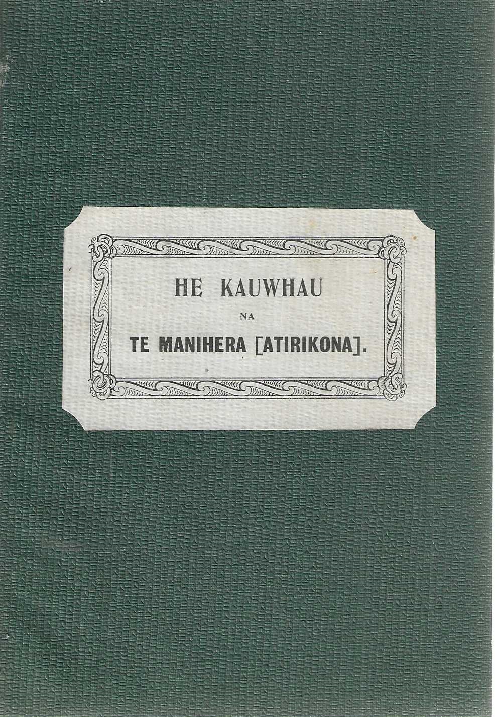 He Kauwhau na te Manihera [Atirikona]