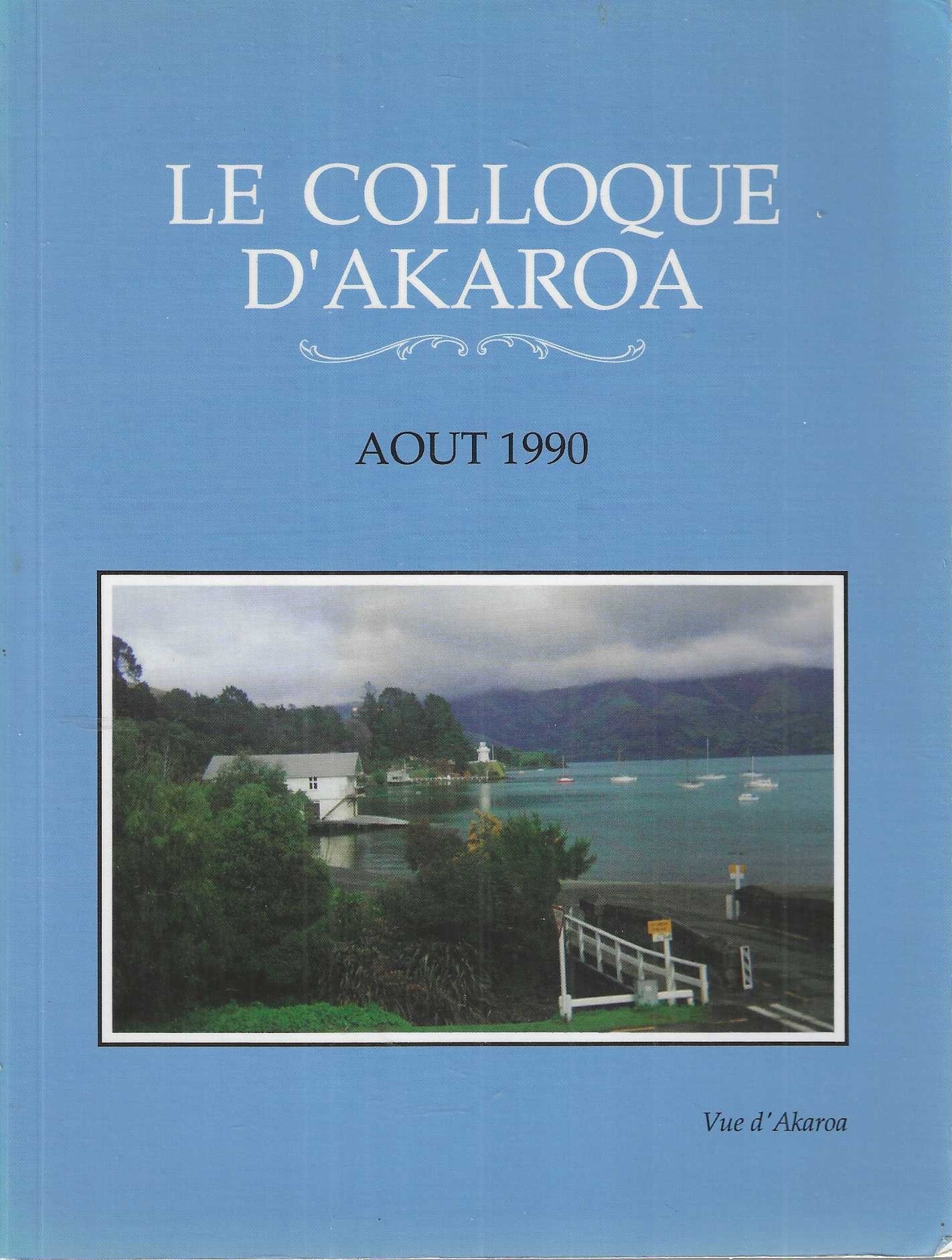 Le Colloque D'Akaroa 16 - 19 Aout 1990